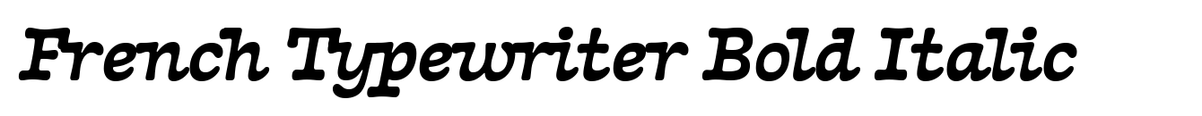 French Typewriter Bold Italic